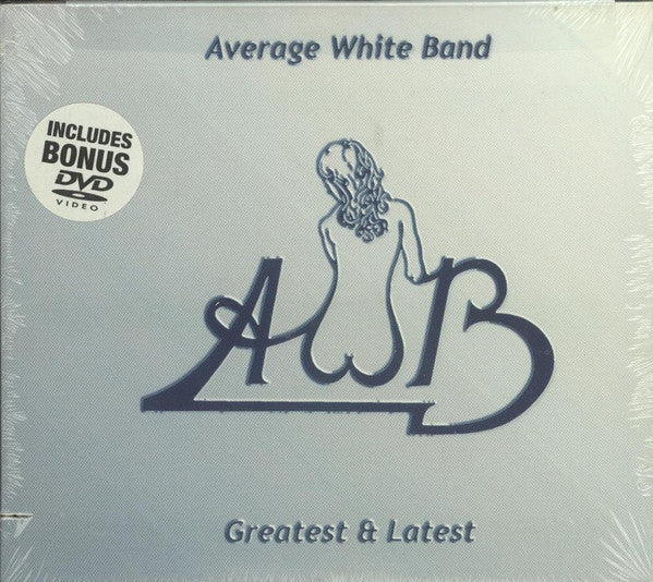 AVERAGE WHITE BAND - GREATEST & LATEST