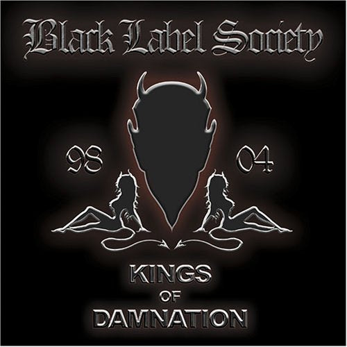 WYLDE, ZAKK - BLACK LABEL SOCI - KINGS OF DAMNATION 98-04 - SPI