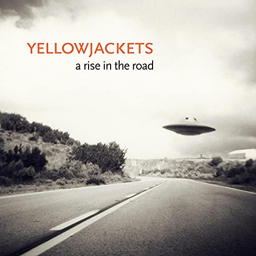 YELLOWJACKETS - A RISE IN THE ROAD (CD)