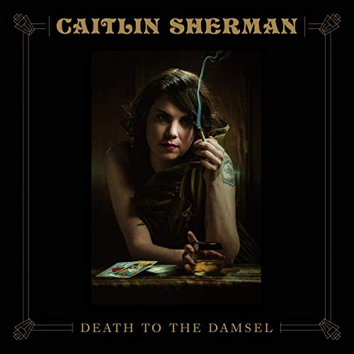 SHERMAN,CAITLIN - DEATH TO THE DAMSEL (CD)