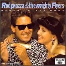 ROD PIAZZA & THE MIGHTY FLYERS - BLUES IN THE DARK