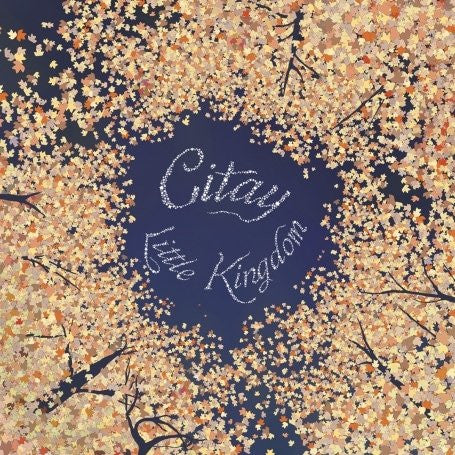 CITAY - LITTLE KINGDOM