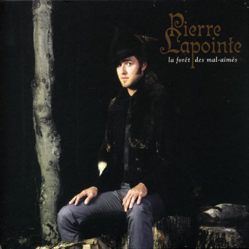 PIERRE LAPOINTE - LA FORêT DES MAL-AIMéS (CD)