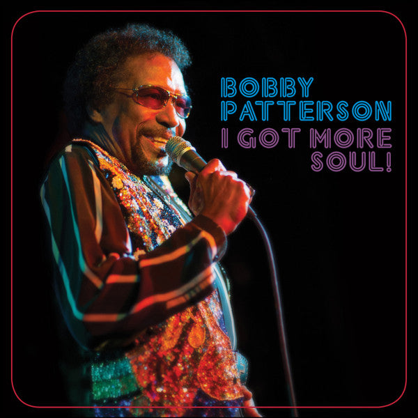 PATTERSON, BOBBY - I GOT MORE SOUL!
