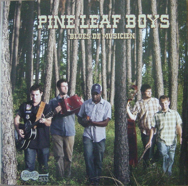 PINE LEAF BOYS - BLUES DE MUSICIEN (CAJUN)