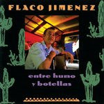JIMENEZ, FLACO - ENTRE HUMO Y BOTELLAS