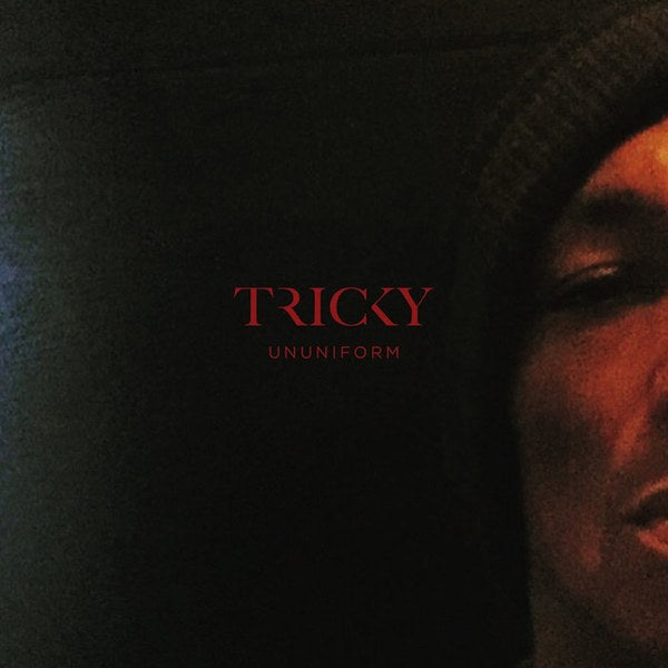TRICKY - UNUNIFORM