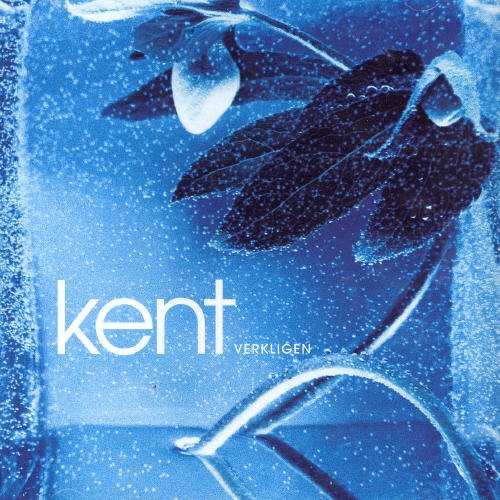 KENT - VERKLIGEN