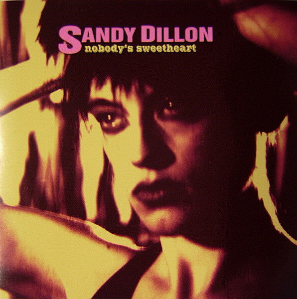 DILLON, SANDY - NOBODY'S SWEETHEART