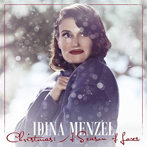 MENZEL, IDINA - CHRISTMAS: A SEASON OF LOVE
