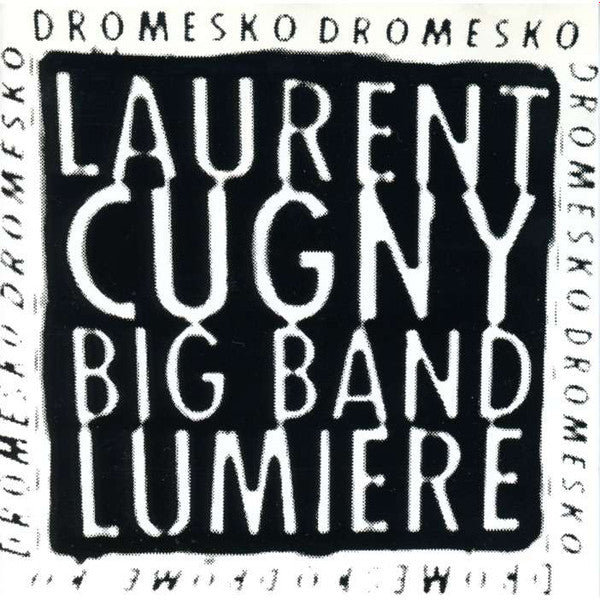 CUGNY, LAURENT - DROMESKO