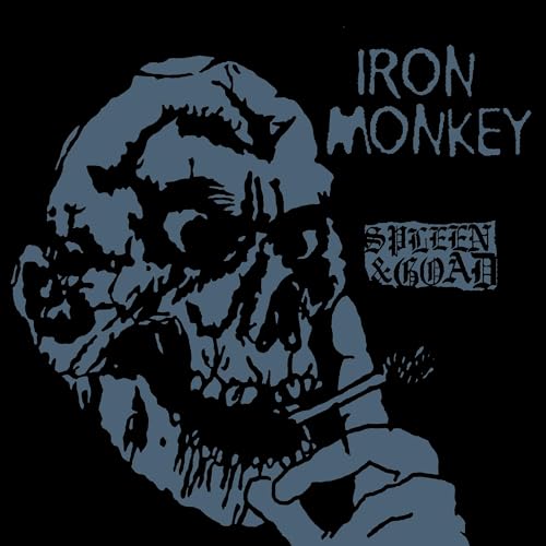IRON MONKEY - SPLEEN AND GOAD (CD)