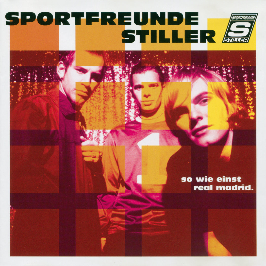 SPORTFREUNDE STILLER - SO WIE EINST REAL MADRID