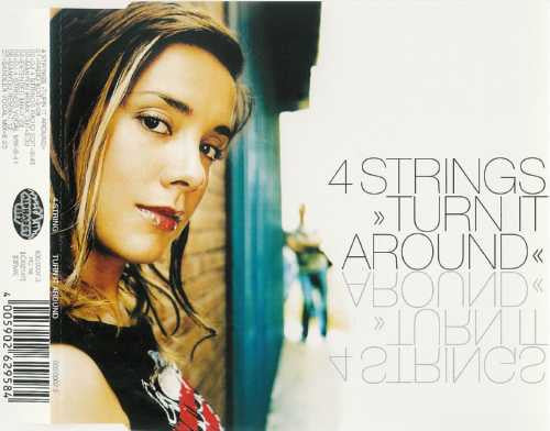 4 STRINGS - TURN IT AROUND