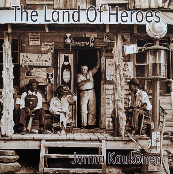 JORMA KAUKONEN - THE LAND OF HEROES
