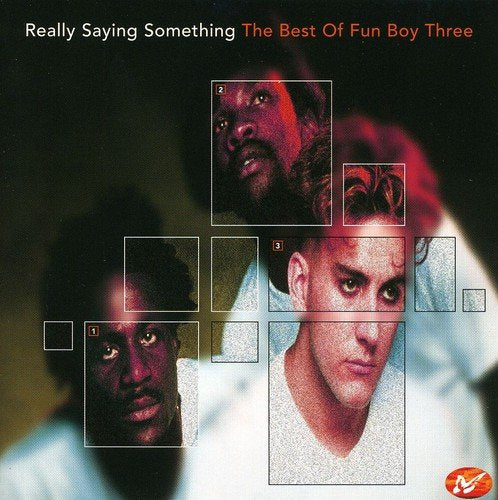 FUN BOY THREE - REALLY SAYING SOMETHING