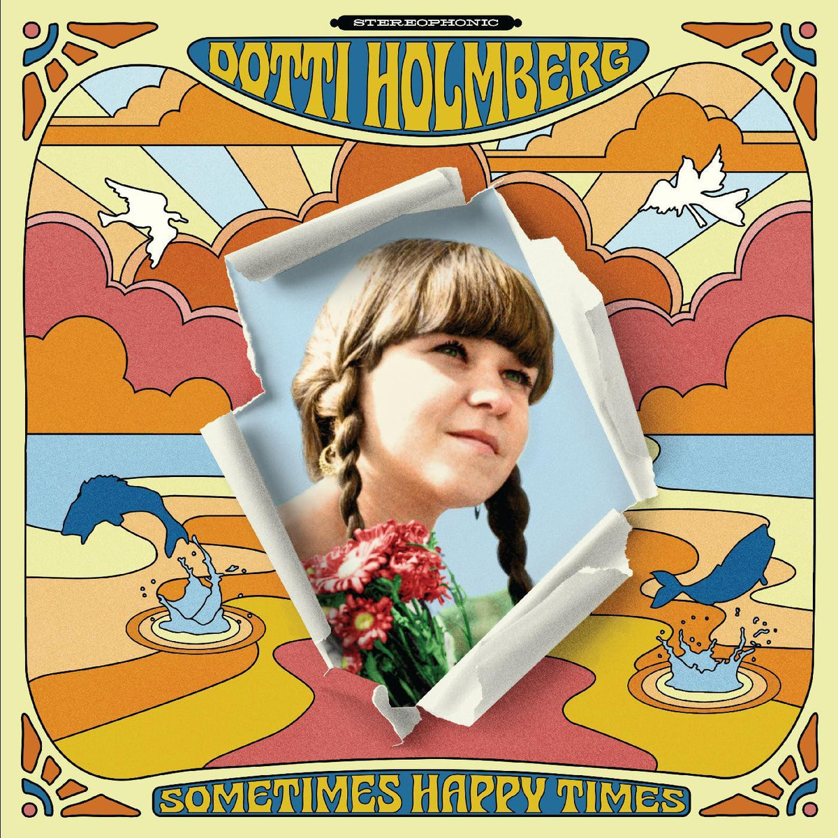 HOLMBERG, DOTTI - SOME TIMES HAPPY TIMES (ORANGE VINYL)
