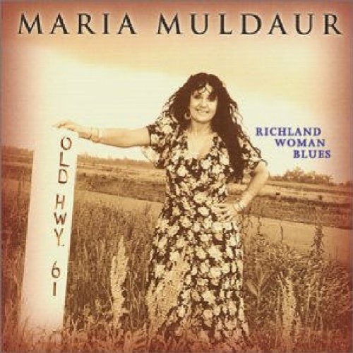 MARIA MULDAUR - RICHLAND WOMAN BLUES