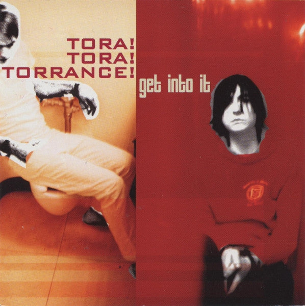TORA! TORA! TORRANCE! - GET INTO IT