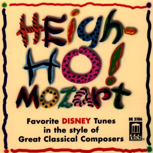 VARIOUS - HEIGH-HO! MOZART: FAVORITE DIS