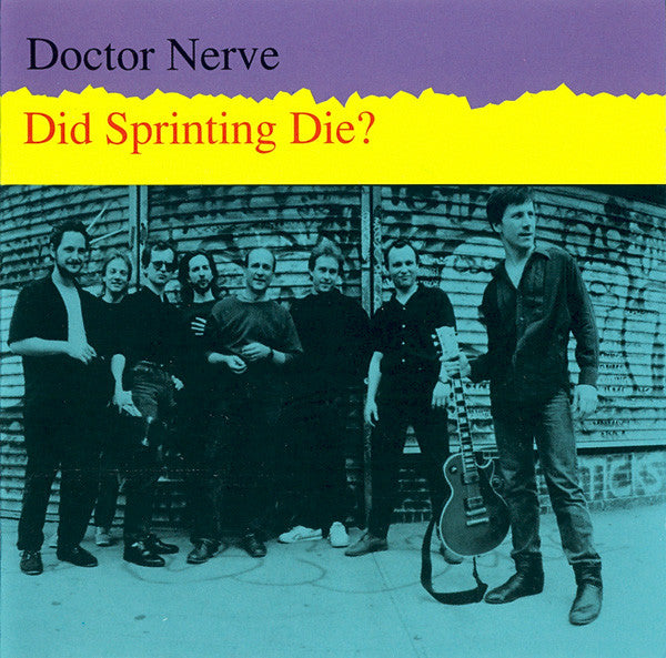 DOCTOR NERVE - DID SPRINTING DIE?