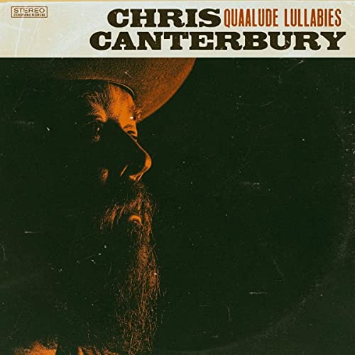 CHRIS CANTERBURY - QUAALUDE LULLABIES (LP)