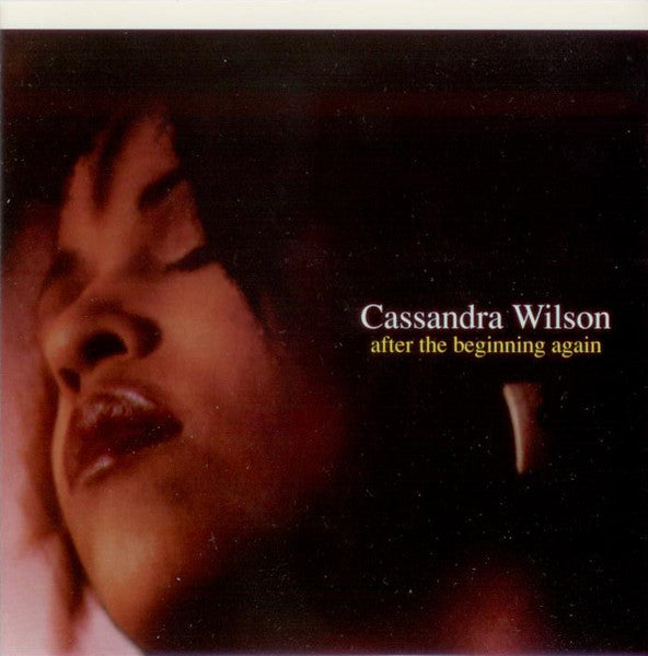 WILSON, CASSANDRA - AFTER THE BEGINNING AGAIN