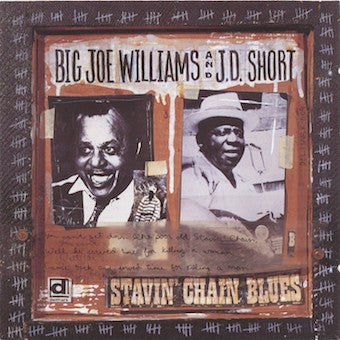 WILLIAMS, BIG JOE - STAVIN' CHAIN BLUES