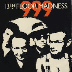 999 - 13TH FLOOR MADNESS