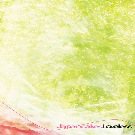 JAPANCAKES - LOVELESS