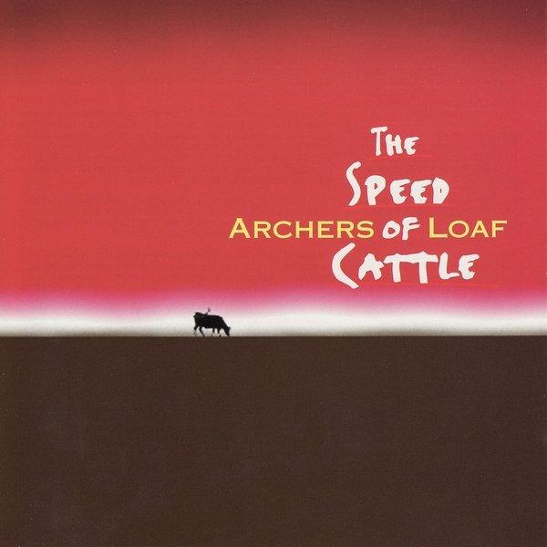 ARCHERS OF LOAF - SPEED OF CATTLE
