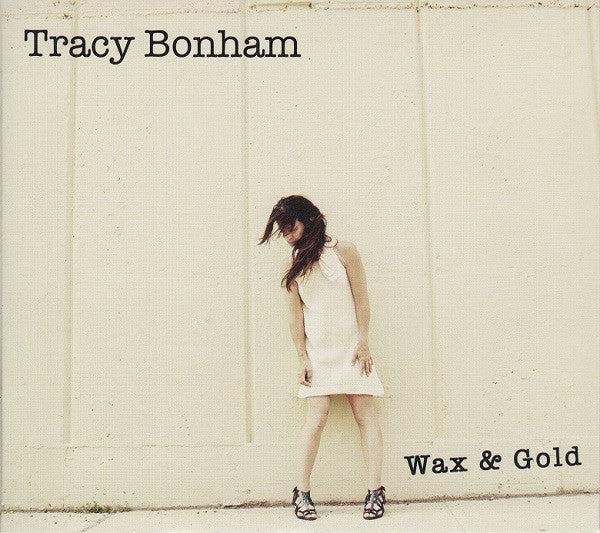 BONHAM, TRACY - WAX & GOLD