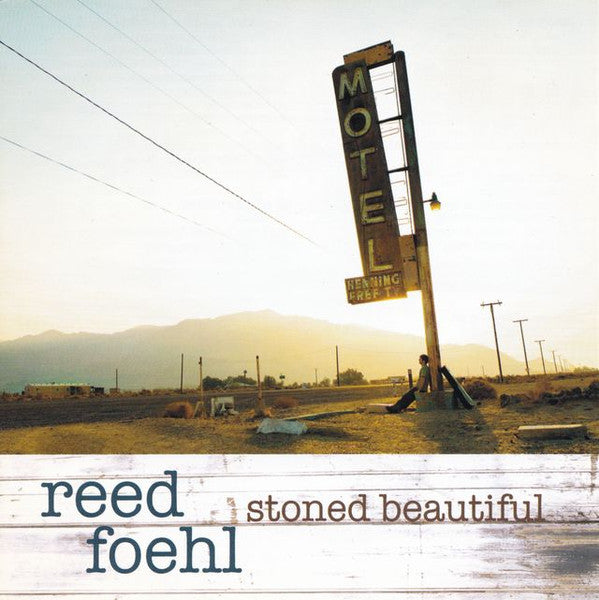 FOEHL, REED - STONED BEAUTIFUL