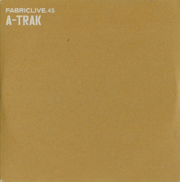 A-TRAK - FABRICLIVE V45