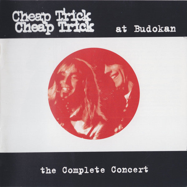 CHEAP TRICK - AT BUDOKAN: THE COMPLETE CONCERT (2 CDS