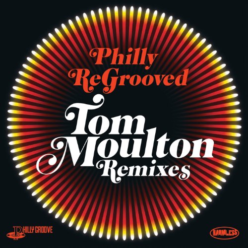 MOULTON, TOM - PHILLY RE-GROOVED TOM MOULTON