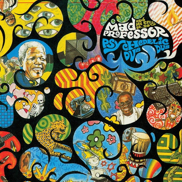 MAD PROFESSOR - PSYCHEDELIC DUB