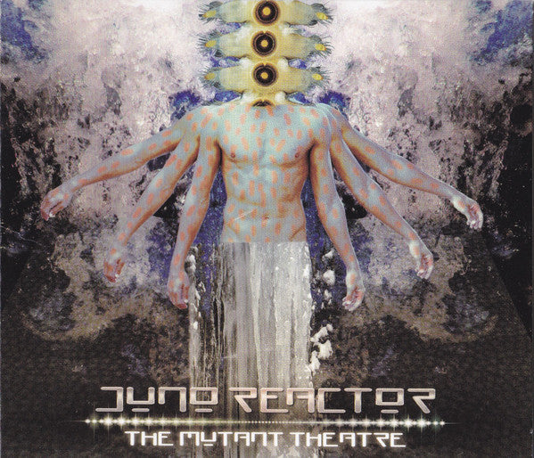 JUNO REACTOR - MUTANT THEATRE