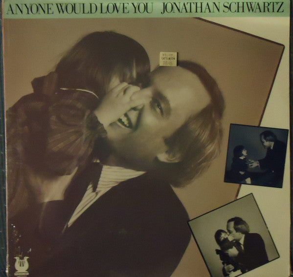 SCHWARTZ, JONATHAN - ANYONE WOULD LOVE YOU