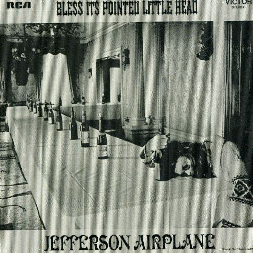 JEFFERSON AIRPLANE - BLESS ITS POINTED LITTLE HEAD
