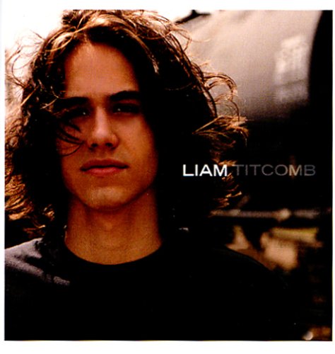 TITCOMB, LIAM - LIAM TITCOMB (W/1 HIDDEN TRACK)