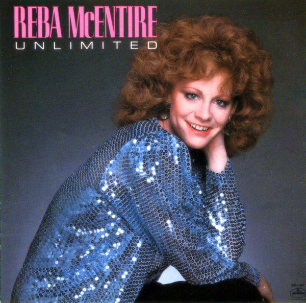 MCENTIRE, REBA - UNLIMITED