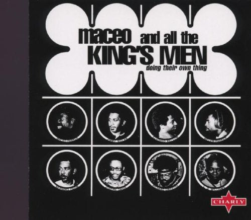 PARKER, MACEO - FOR ALL THE KING'S MEN