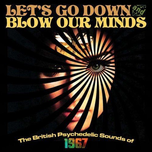 VARIOUS - LET'S GO DOWN & BLOW OUR MINDS