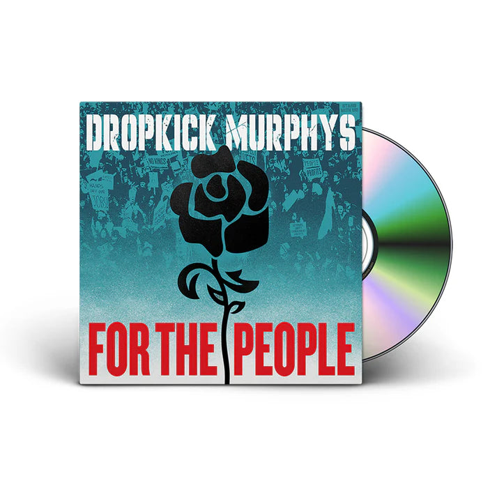 DROPKICK MURPHYS - FOR THE PEOPLE