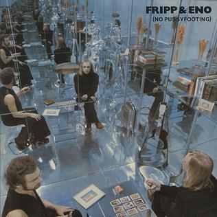 FRIPP, ROBERT - NO PUSSYFOOTING