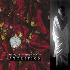ATTRITION - SMILIN' AT THE HYPEGENDER CLUB