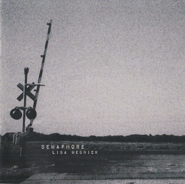 MEDNICK, LISA - SEMAPHORE