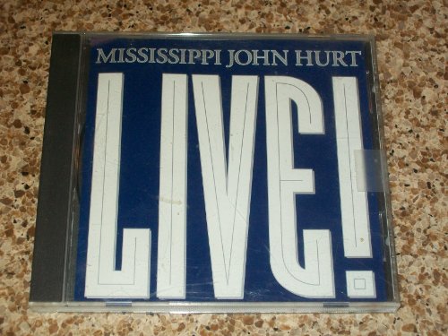 HURT, MISSISSIPPI JOHN - LIVE