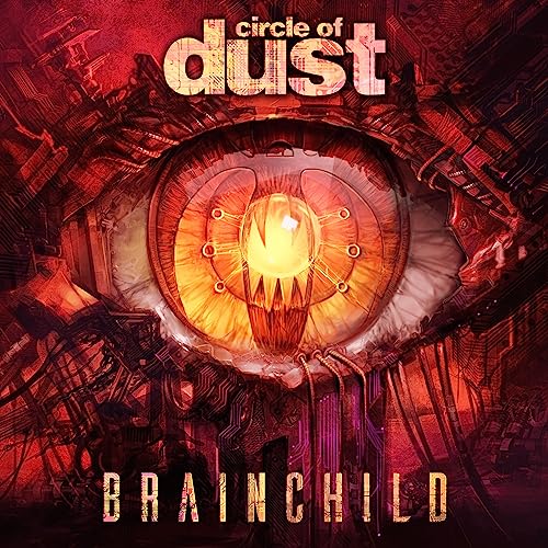 CIRCLE OF DUST - BRAINCHILD (VINYL)
